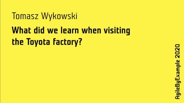 What did we learn when visiting the Toyota factory?